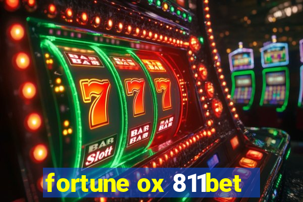 fortune ox 811bet